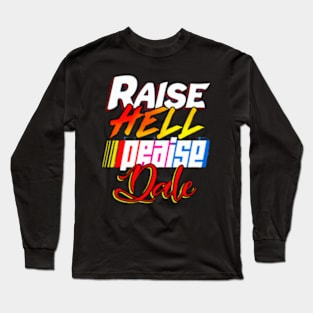 Raise Hell Praise Dale Vintage Long Sleeve T-Shirt